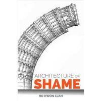 ราคา หนังสือภาษาอังกฤษ (English Book) Architecture of Shame [Paperback] (26081212982)