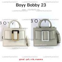 ราคา : New!! Boyy Bobby 23 Bag️ก่อนกดสั่งรบกวนทักมาเช็คสต๊อคก่อนนะคะ️ (29827481682)