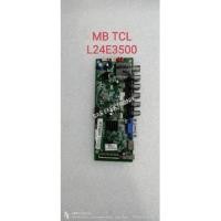 ราคา MESIN MB MOTHERBOARD เมนบอร์ด TCL L24E3500 L-24E3500 เครื่องทีวี LED (26137924236)