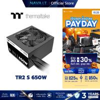 ราคา THERMALTAKE PSU อุปกรณ์จ่ายไฟ TR2 S 650W 80 PLUS (29574661690)
