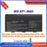 ราคา แบตเตอรี่โน๊ตบุ๊ค MSI BTY-M6D GX60 GX70 GX780 GX680 GX660 GT60 GT70 GT780 GT760 GT683 GT680 GT670 GT663 battery (41502027378)