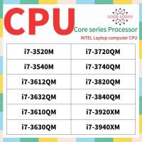 ราคา I7-3520m i7-3540M i7-3612QM i7-3632QM i7-3610QM i7-3630QM i7-3720QM i7-3740QM i7-3820 INTEL CPU i7-3840XM i724 87 (24589877559)