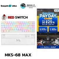 ราคา มีส่งด่วน TSUNAMI MKS-68 MAX WHITE RED SWITCH LOW PROFILE MACHANICAL รับประกันสินค้า 2ปี (19983727462)