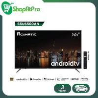 ราคา [2022 New Android TV] Aconatic LED Android TV 4K UHD แอลอีดี แอนดรอย ทีวี ขนาด 55 นิ้ว รุ่น 55US500AN (รับประกัน 3 ปี) (19061481755)