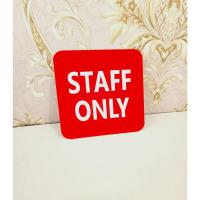 ราคา staff only ป้ายเฉพาะพนักงาน ป้ายอะคริลิค ป้ายห้ามเข้า ป้ายแขวนประตู ป้ายติดหน้าห้อง พร้อมส่ง (24079787170)