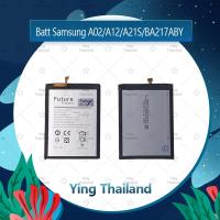 ราคา แบตเตอรี่ SS A02 / A12 / A21S / A04S A13 4G BA217ABY อะไหล่แบตเตอรี่ Battery Future Thailand มีประกัน1ปี Ying Thailand (14011505734)
