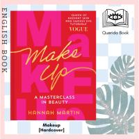 ราคา หนังสือ Makeup [Hardcover] practical step-by-step guide to makeup and beauty from much-loved makeup artist Hannah Martin (22045698258)