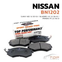 ราคา ผ้าเบรค หน้า NISSAN SUNNY NEO 1.6 / BLUEBIRD U12 / PRIMERA P11 - TOP PERFORMANCE JAPAN - BN 1202 - ผ้าเบรก นิสสัน นีโอ (27951821266)