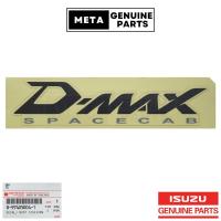 ราคา (แท้ศูนย์100%)สติ๊กเกอร์ D-MAX SPACECAB - ISUZU D-MAX ปี2007-2011 (เทา)(1แผ่น) #ISUZU 897405004T (29238804624)