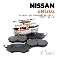 ราคา ผ้าเบรค หน้า NISSAN SUNNY NEO 1.6 / BLUEBIRD U12 / PRIMERA P11 - TOP PERFORMANCE JAPAN - BN 1202 - ผ้าเบรก นิสสัน นีโอ (28356480132)