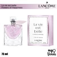 ราคา Lancome La Vie Est Belle Flower of Happiness 75 ml (2003411751)