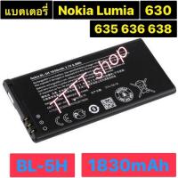 ราคา แบตเตอรี่ แท้ Nokia Lumia 630 / Lumia 636 / Lumia 635 / Lumia 638 RM-977 RM-978 BL-5H 1830mAh ร้าน TT.TT shop (7167779498)