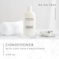 ราคา [ส่งฟรี EMS] Na Ha Thai (ณ หทัย) WITH LOVE HAIR CONDITIONER 230 ml nahathai ณหทัย (7656590515)