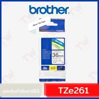 ราคา Brother P-Touch Tape TZE-261 เทปพิมพ์อักษร ขนาด 36 มม. ตัวหนังสือดำ บนพื้นสีขาว แบบเคลือบพลาสติก ของแท้ (14651351455)