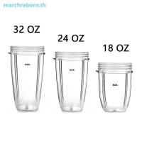 ราคา # Marchreborn.th # 18/24/32oz โถเครื่องปั่นทดแทนสําหรับ Nutribullet 600W NutriBullet Pro 900 . (42226219077)