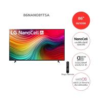 ราคา (NEW 2024) LG ทีวี NanoCell NANO81 4K Smart TV ขนาด 86 นิ้ว รุ่น 86NANO81TSA (28504822540)