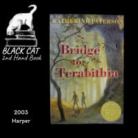 ราคา หนังสือภาษาอังกฤษมือสอง / Bridge to Terabithia / Katherine Paterson / 2003 (44500725732)