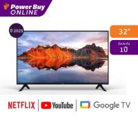 ราคา XIAOMI ทีวี A 32 Google TV 32 นิ้ว HD LED รุ่น L32M8-P2SEA ปี 2025 (43205765424)