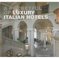 ราคา A Pocketful of Luxury Italian Hotels Hardcover – September 6, 2007 (6368587254)