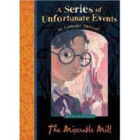 ราคา The Miserable Mill (A Series of Unfortunate Events) [Paperback] (26713919299)