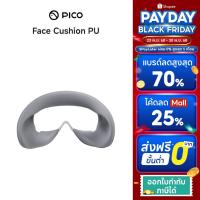 ราคา PICO 4 [Original] Face Cushion PU - Fitness สำหรับรุ่น Pico 4 และ Pico 4 Ultra (22973455394)