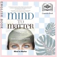 ราคา [Querida] หนังสือภาษาอังกฤษ Mind to Matter (14348529382)