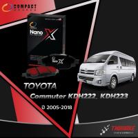 ราคา [COMPACT NANO X] ผ้าดิสเบรคหน้า TOYOTA COMMUTER ปี 2004-2018 KDH222 KDH223 รถตู้ โตโยต้า คอมมิวเตอร์ (25969966631)