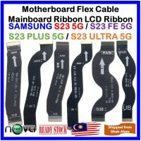ราคา เมนบอร์ดและ LCD Flex Ribbon เข้ากันได้กับ SAMSUNG Galaxy S23 5G / S23 FE / S23 Plus 5G / S23 Ultra 5G (42609893196)