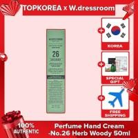ราคา W.dressroom Perfume Hand Cream -No.26 Herb Woody 50ml TOPKOREA จัดส่งจากเกาหลี (28871084994)