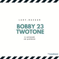 ราคา BOYY BOBBY 23 TWOTONE / COLORS BLOCK (INSTALLMENT) (2796928543)