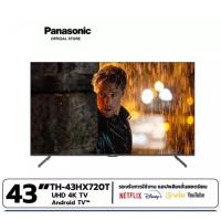 ราคา PANASONIC ANDROID LED 4K HD TV รุ่น TH-43HX720T 43" 3 YEARS WARANTY (15748870651)