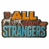 ราคา ป้ายสังกะสีวินเทจ All stranger (ปั๊มนูน) (1032454448)