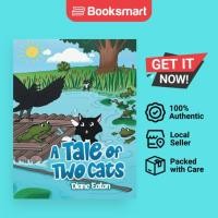 ราคา A Tale Of Two Cats - หนังสือปกอ่อน - อังกฤษ - 9781961078246 (40522975049)
