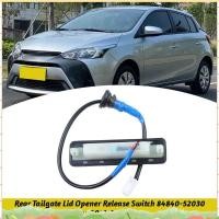 ราคา สุด ๆ 1 ชิ้นรถกลับประตูฝาเปิดสวิทช์ 84840-52030 พลาสติกสีดําสําหรับ ยาริส วีออส 2013-2018 ด้านหลังฟักปล่อยปุ่มสวิทช์ (44226949942)