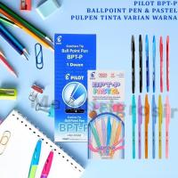 ราคา PILOT PEN Ball Point Pen & Pastel * ปากกานักบิน * ปากกาหมึกสี * BPT-P (25397687856)