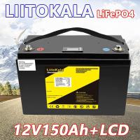 ราคา LiitoKala 12V90Ah/100Ah/120Ah/150Ah 12.8V LiFePO4 แบตเตอรี่สําหรับ RV Campers รถกอล์ฟ Off-Road Off-grid (28521729743)