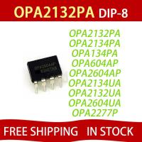 ราคา 5PCS OPA2132PA OPA2134PA OPA2132 OPA2134 OPA134PA OPA604AP OPA604 OPA2604AP OPA2604 OPA2134UA OPA2132UA DIP-8 ชิป ic (56503046069)