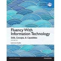 ราคา Chulabook|c321|หนังสือ|FLUENCY WITH INFORMATION TECHNOLOGY: SKILLS, CONCEPTS, AND CAPABILITIES (GLOBAL EDITION (41501753869)