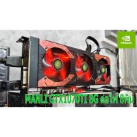 ราคา การ์ดจอ VGA GTX1070TI-1070-1060-1050TI // 6-8-11GB ต่อไฟเพิ่ม (41361128888)