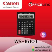 ราคา Canon เครื่องคิดเลข WS-1610T รับประกันศูนย์ไทย 3 ปี Office Link (7729668586)