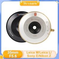 ราคา 7artisans 35mm F5.6 เลนส์โฟกัสมุมกว้าง สําหรับกล้อง Leica L Leica M M10 Sony E Nikon Z Canon R L Mount A7CII A7CR (24219985296)
