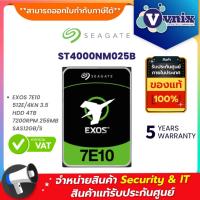 ราคา SEAGATE 4TB EXOS 7E10 512E/4KN 3.5 HDD 4TB 7200RPM 256MB SAS12GB/S (ST4000NM025B) รับประกัน 5 ปี By Vnix Group (21023157961)