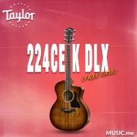 ราคา TAYLOR 224CE-K DLX [FREE CASE] (27053606598)