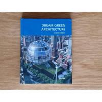 ราคา (ส่งฟรี) หนังสือ Dream Green Architecture (23814920777)