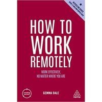 ราคา Chulabook|c321|หนังสือ|HOW TO WORK REMOTELY: WORK EFFECTIVELY, NO MATTER WHERE YOU ARE (40001140585)