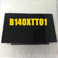 ราคา 14.0 หน้าจอบาง lcd matrix B140XTT01.1 B140XTT01.2 .3 สําหรับ ACER E1-432 แล็ปท็อปหน้าจอ lcd แผง 1366*768 eDP 40pins (43504512755)