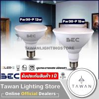 ราคา BEC หลอดไฟแอลอีดี รุ่น Par-P Par30 12w Par38 15w ขั้วE27 IP65 Daylight แสงขาว Warmwhite แสงเหลือง (23926197414)