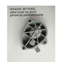 ราคา ฝาปิดเชควาว อะไหล่ปั้มน้ำHITACHI WT-P(XS) (6653268327)