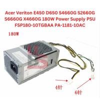 ราคา Acer Veriton E450 D650 S4660G S2660G S6660G X4660G 180W แหล่งจ่ายไฟ PSU FSP180-10TGBAA PA-1181-10AC (29065301180)