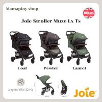 ราคา รถเข็นพร้อมกระเช้า Joie Stroller Muze Lx Ts มี 3 สี (43107217241)